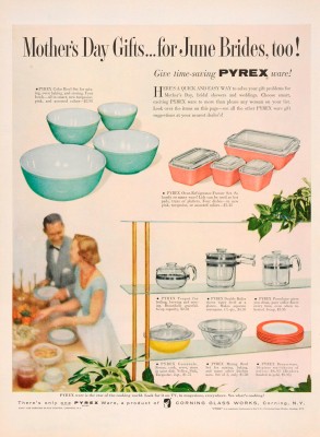 “Mother's Day gifts... for June brides, too!” Advertisement from Corning Glass Works, published in Ladies’ Home Journal, sometime in 1956.CMGL 98287.