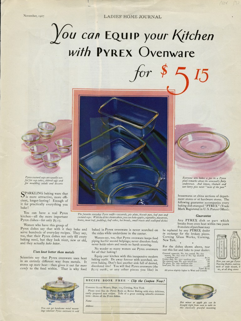 Corning Glass Works. You can equip your kitchen with Pyrex ovenware for $5.15, November 1927, published in Ladies’ Home Journal.