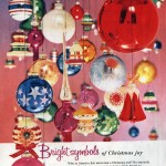 Advertisement with many ornaments of all different colors and shapes hanging down.