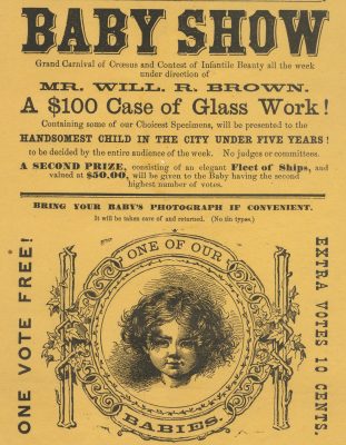 Bizarrely enough, baby beauty shows were another popular event associated with several glassworking acts.