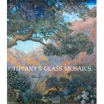 Tiffany's Glass Mosaics publication