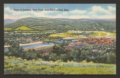 Postcard, View of Corning New York from Surrounding Hills, Boston: Tichnor Bros., Inc., about 1930-44. The Corning Museum of Glass, Corning, New York (CMGL 167595)